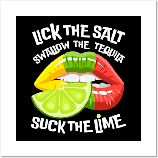 Cinco de Mayo Lick The Salt Swallow Tequila Suck Lime Posters and Art